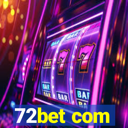 72bet com